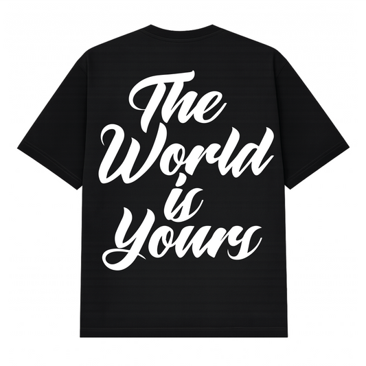 "The World Is Yours" Tee - Black