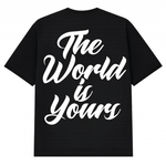 "The World Is Yours" Tee - Black
